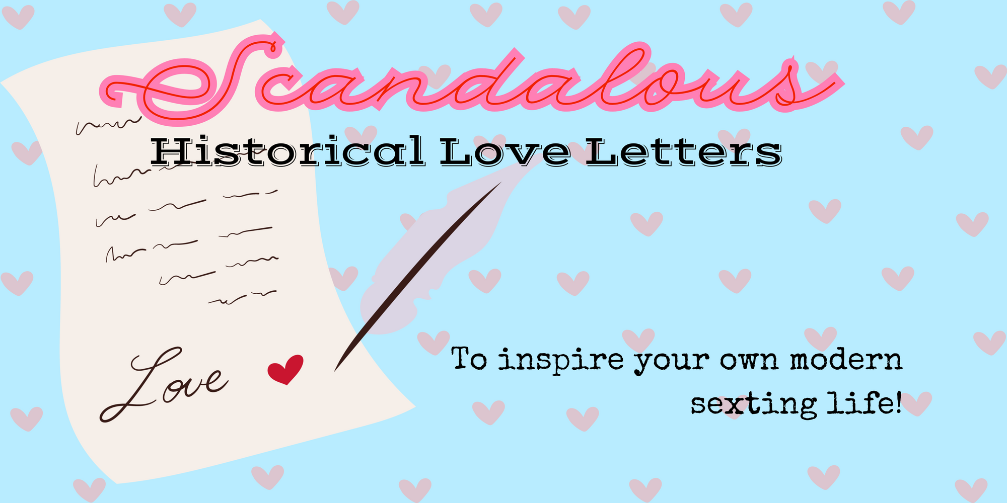 Scandalous Historical Love Letters